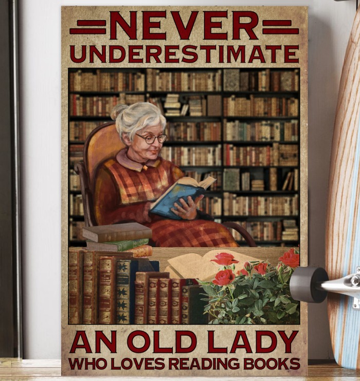 Old lady friends you don’t stop reading when you get old poster