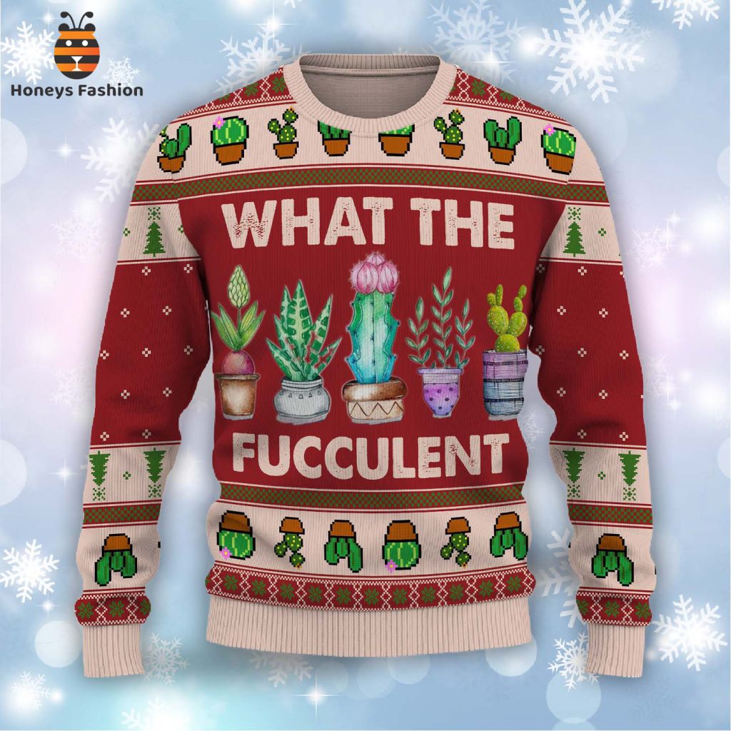 What The Fucculent Ugly Christmas Sweater