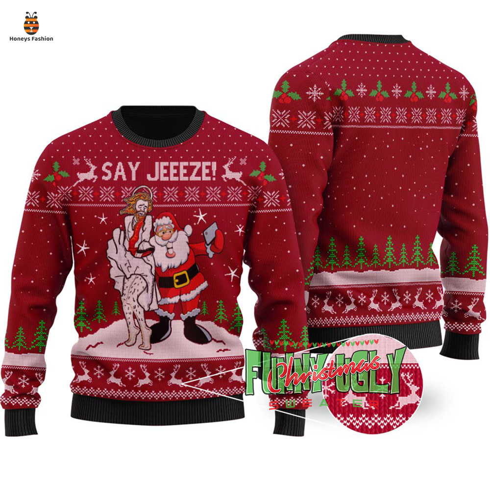 Selfie Santa Say Jeeeze Ugly Christmas Sweater