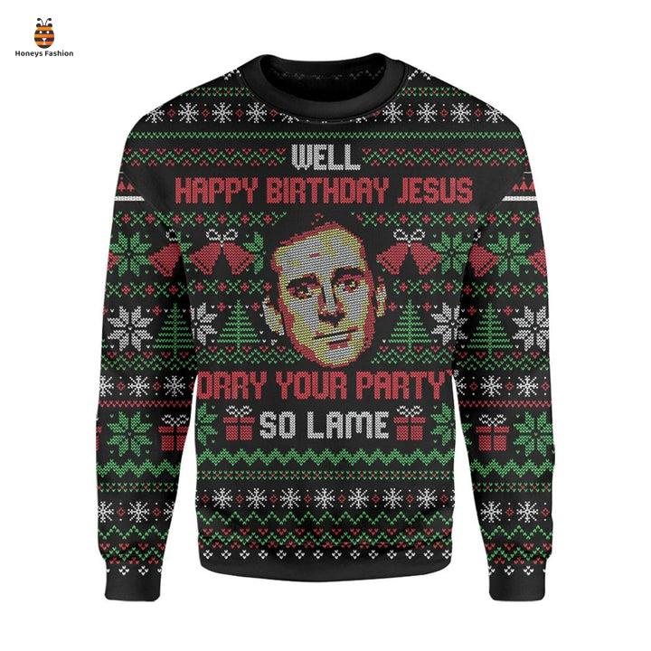 The Office Movie Michael Scott Well Happy Birthday Jesus Sorry Your Party’s So Lame Ugly Christmas Sweater