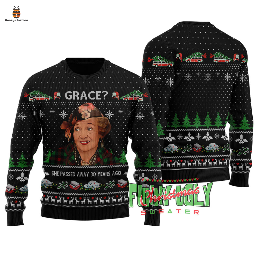 Grace She Passed Away 30 Years Ago Ugly Christmas Sweater