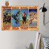 Dirt Bike Be Strong Be Brave Be Humble Be Badass Poster