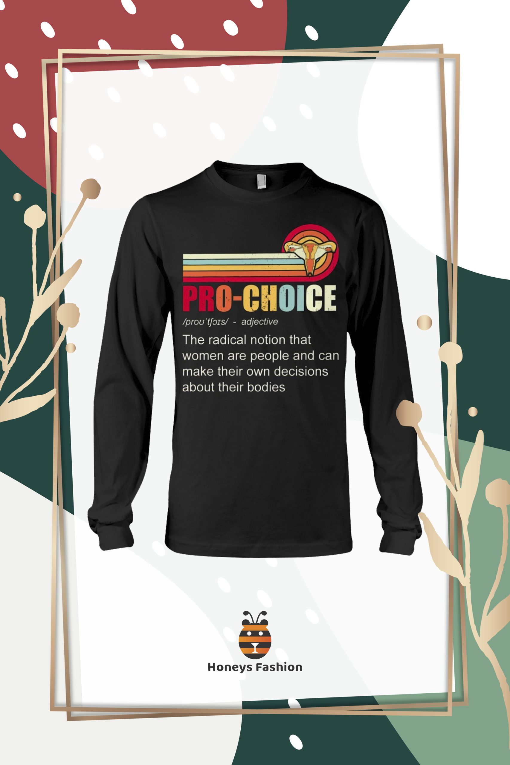Pro-Choice definition Shirt Hoodie