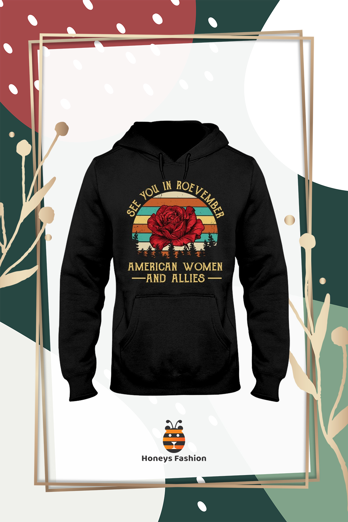 See You In Roevember American Women And Allies Shirt Hoodie