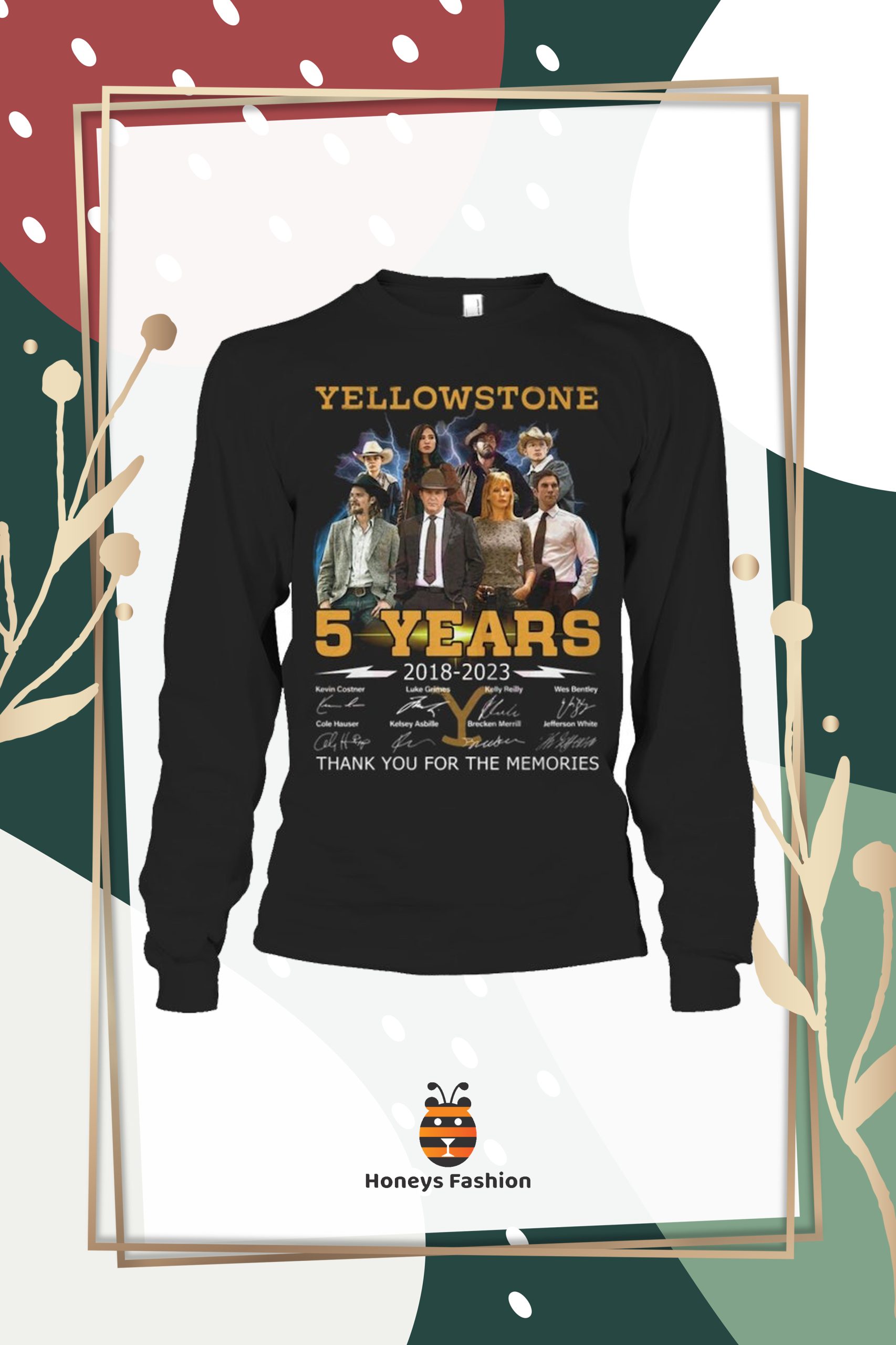 Yellowstone 5 Years 2018 2023 Thank You For Memories Signature Shirt Hoodie