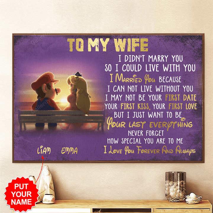 Mario And Peach To my wife i didn't marry you so i could live with you personalized canvas