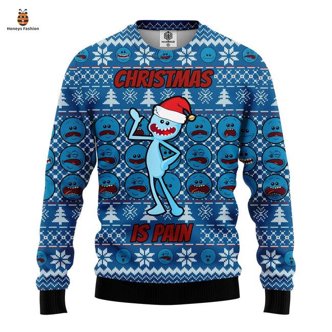 Rick And Morty Meseeks Is Pain Blue Christmas Ugly Sweater