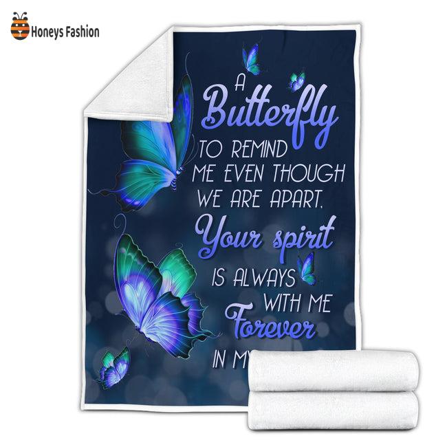 Butterfly Memorial To Remind Me Even Though We Are Apart Blanket