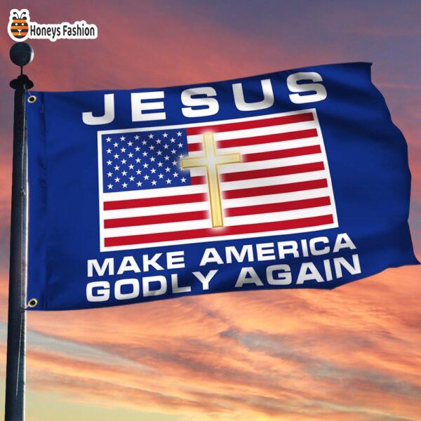 Jesus Make America Godly Again Flag