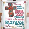 This is my Bible Reading Spending Time With Jesus Blanket