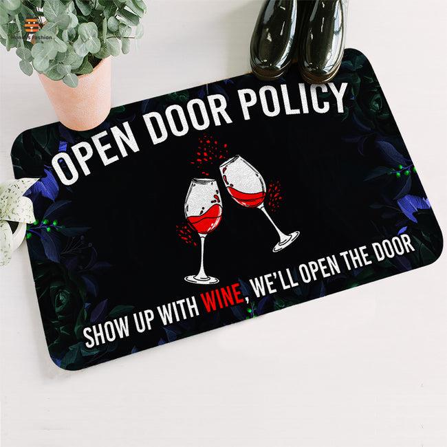 Open Door Policy Show Up With Wine Doormat