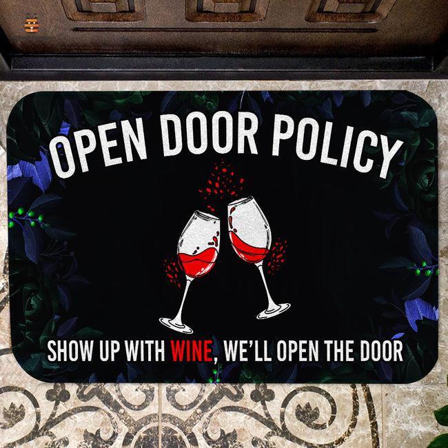Open Door Policy Show Up With Wine Doormat