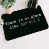 There’s No Place Like 127.0.0.1 Geek Doormat