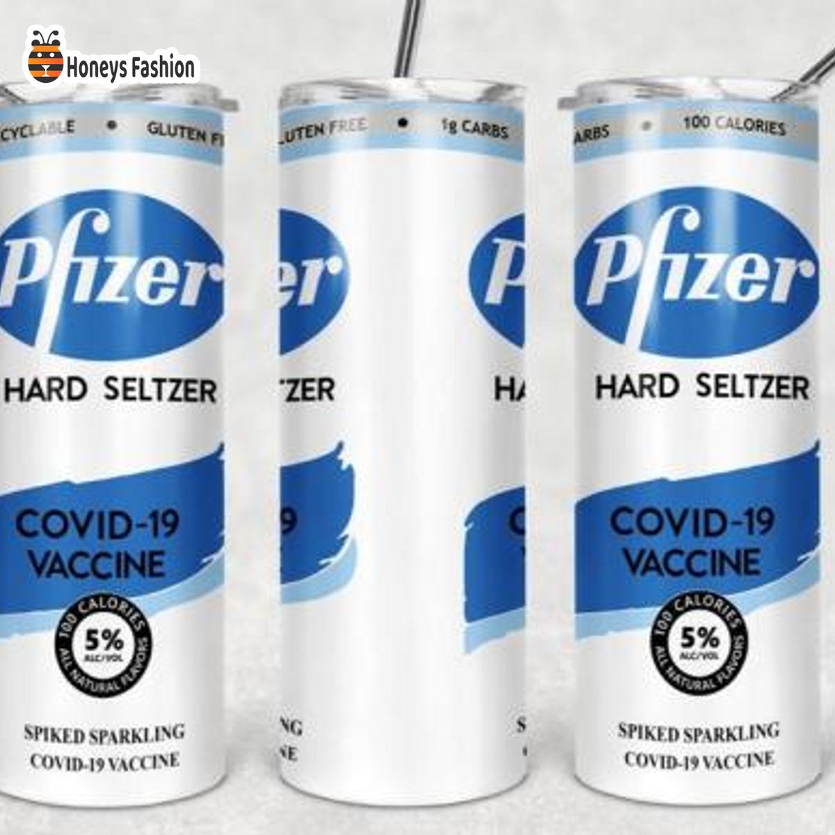 Vaccine Pfizer Hard Seltzer Skinny Tumbler Cup
