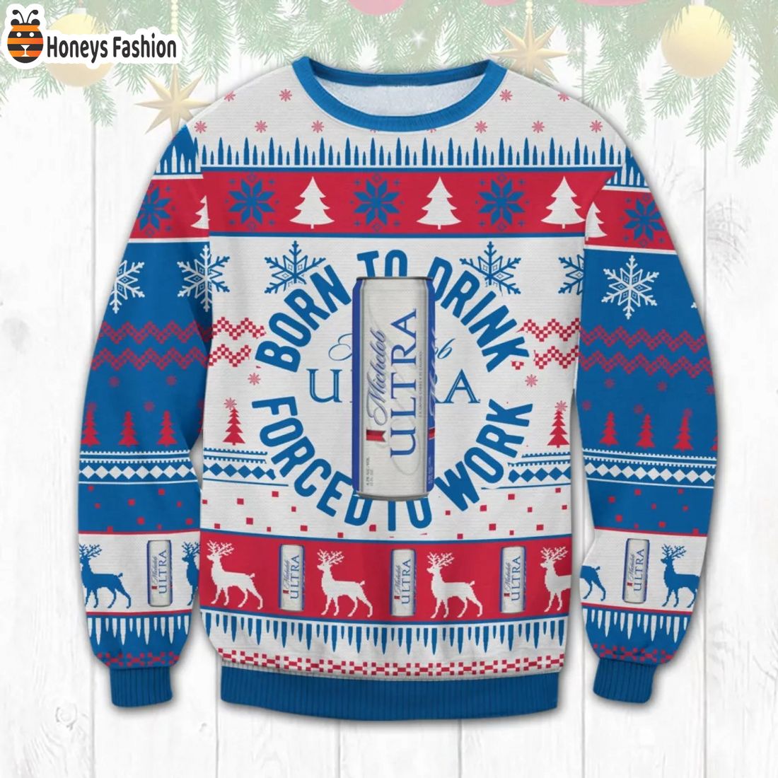 Michelob Ultra To Drink Force To Work Ugly Christmas Sweater