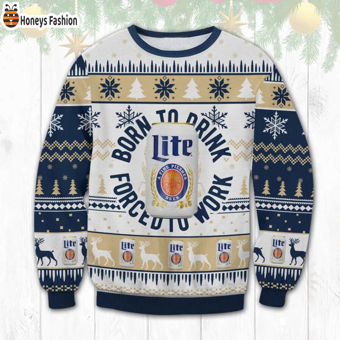Miller Lite Born To Drink Force To Work Ugly Christmas Sweater