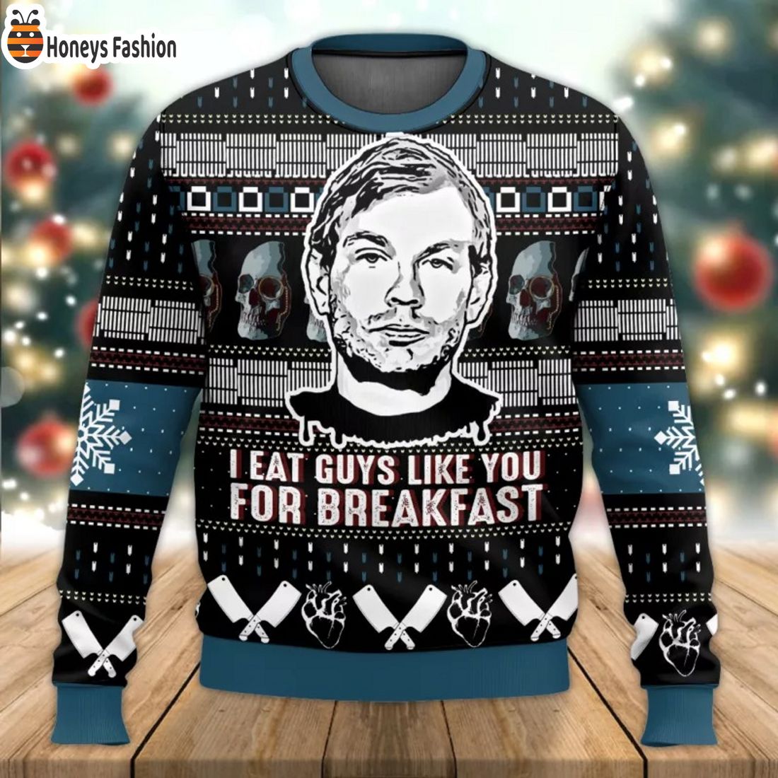 HOT HOT HOT Jeffrey Dahmer I Eat Guys Like You For Breakfast Ugly Christmas Sweater