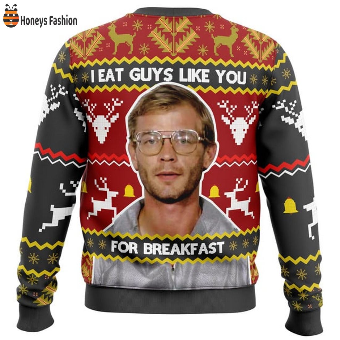 TOP TRENDING Jeffrey Dahmer I Eat Guys Like You Ugly Christmas Sweater