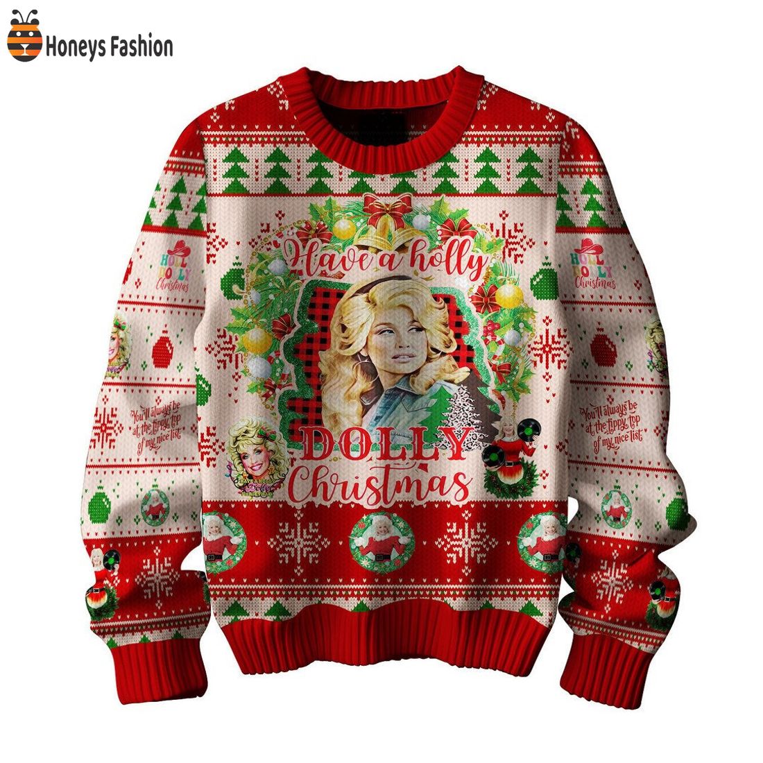 Dolly Have A Hollly Ugly Christmas Sweater