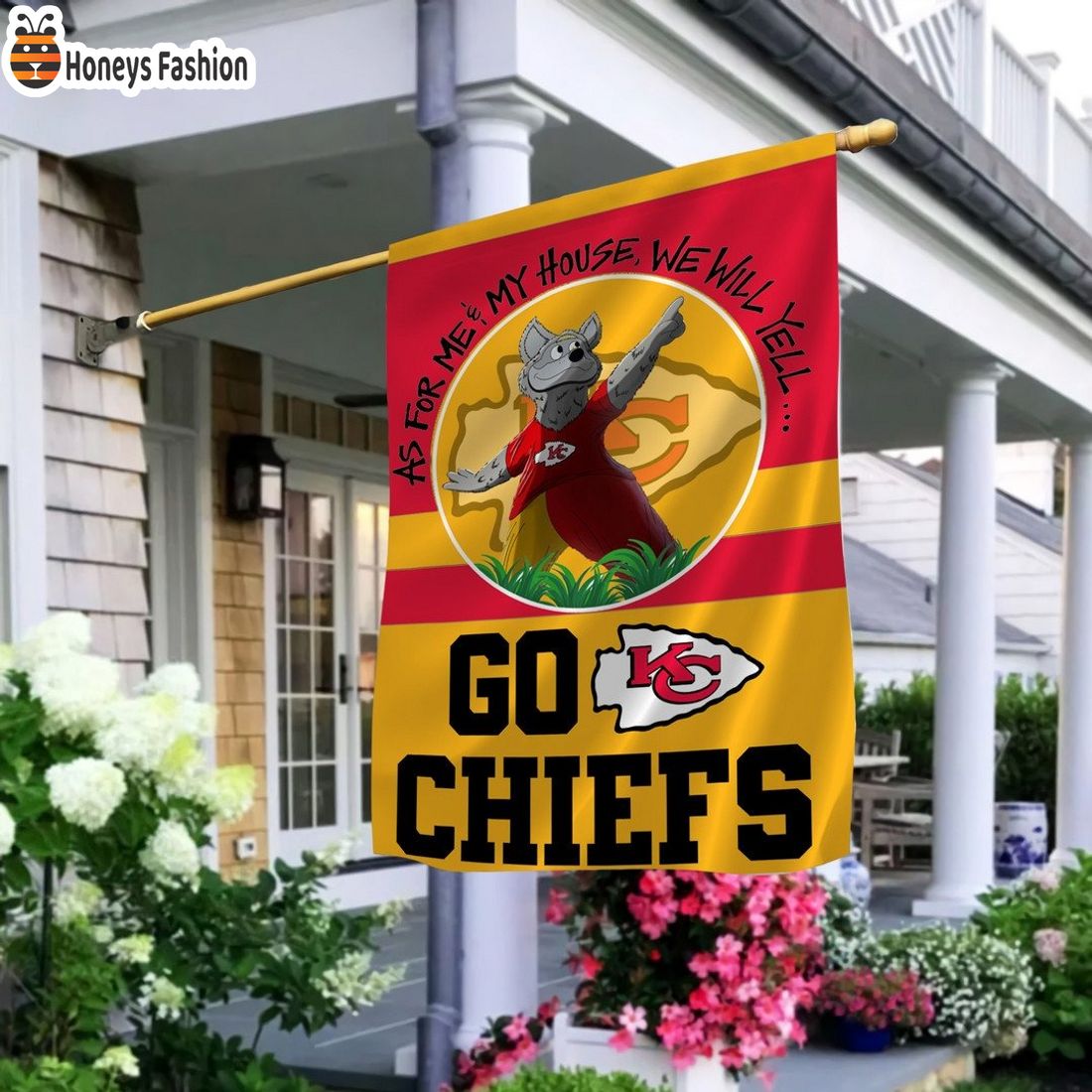 Kansas city chiefs as for me and my house we will yell Go Chiefs flag