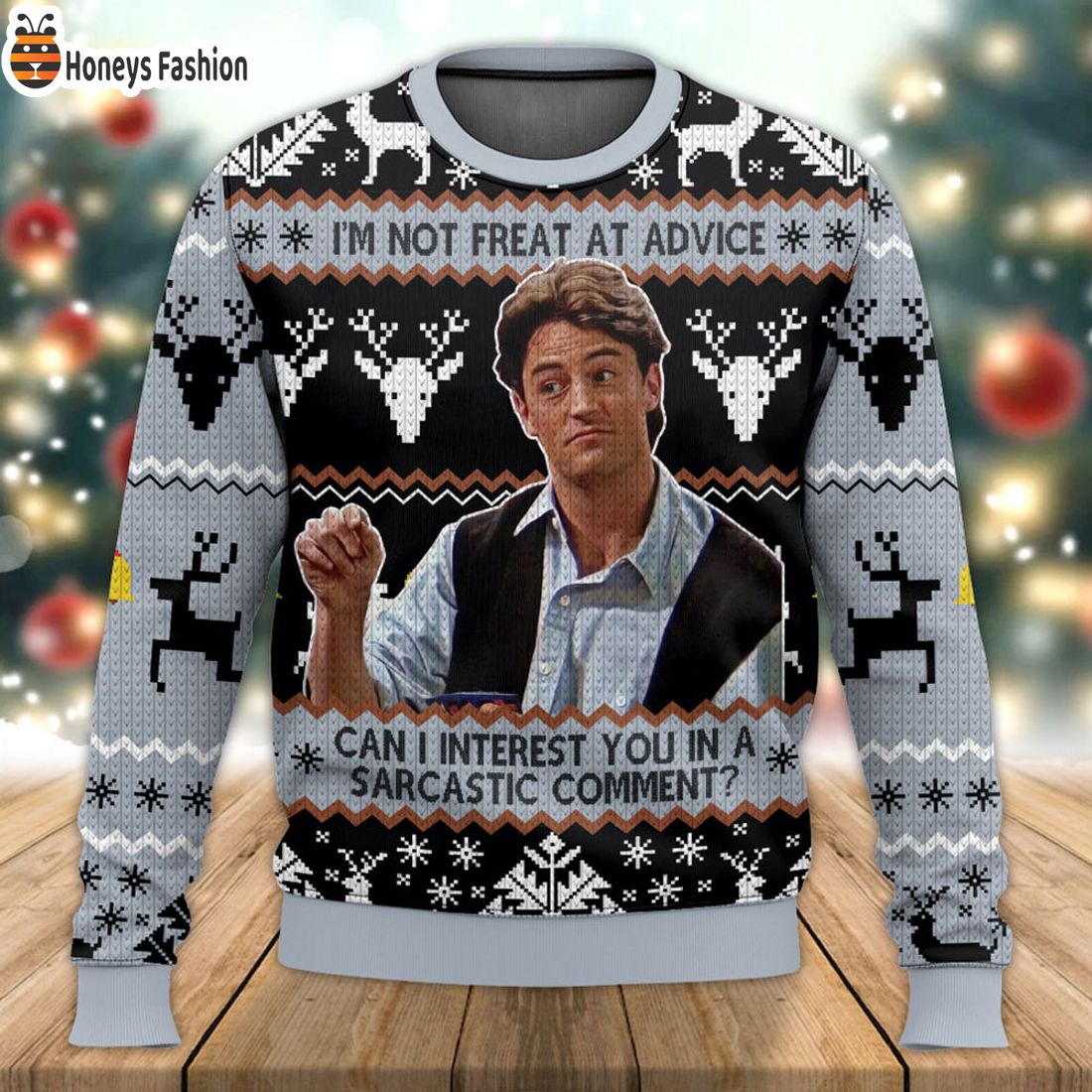 PRODUCT Friends Chandler Bing I’m Not Freat At Advice Christmas Ugly Sweater