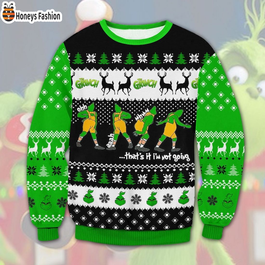 PRODUCT The Grinch That’s It I’m Not Going Christmas Ugly Sweater