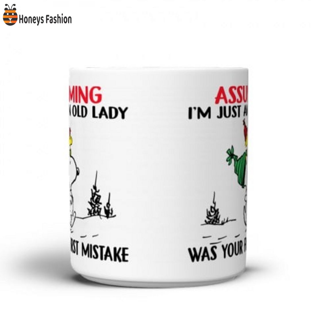 Snoopy assuming I’m just an old lady was your first mistake mug