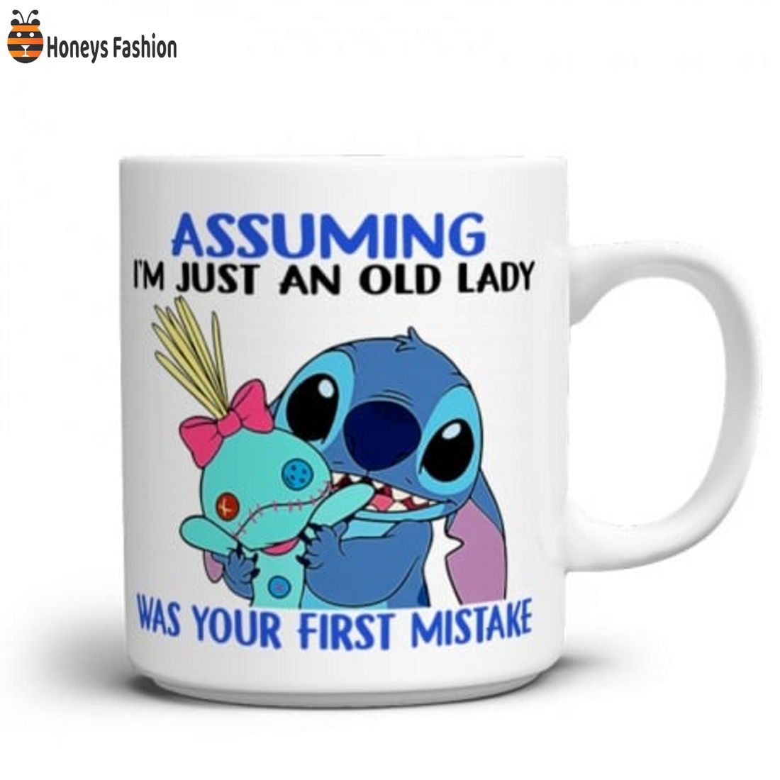 Stitch assuming I’m just an old lady was your first mistake mug