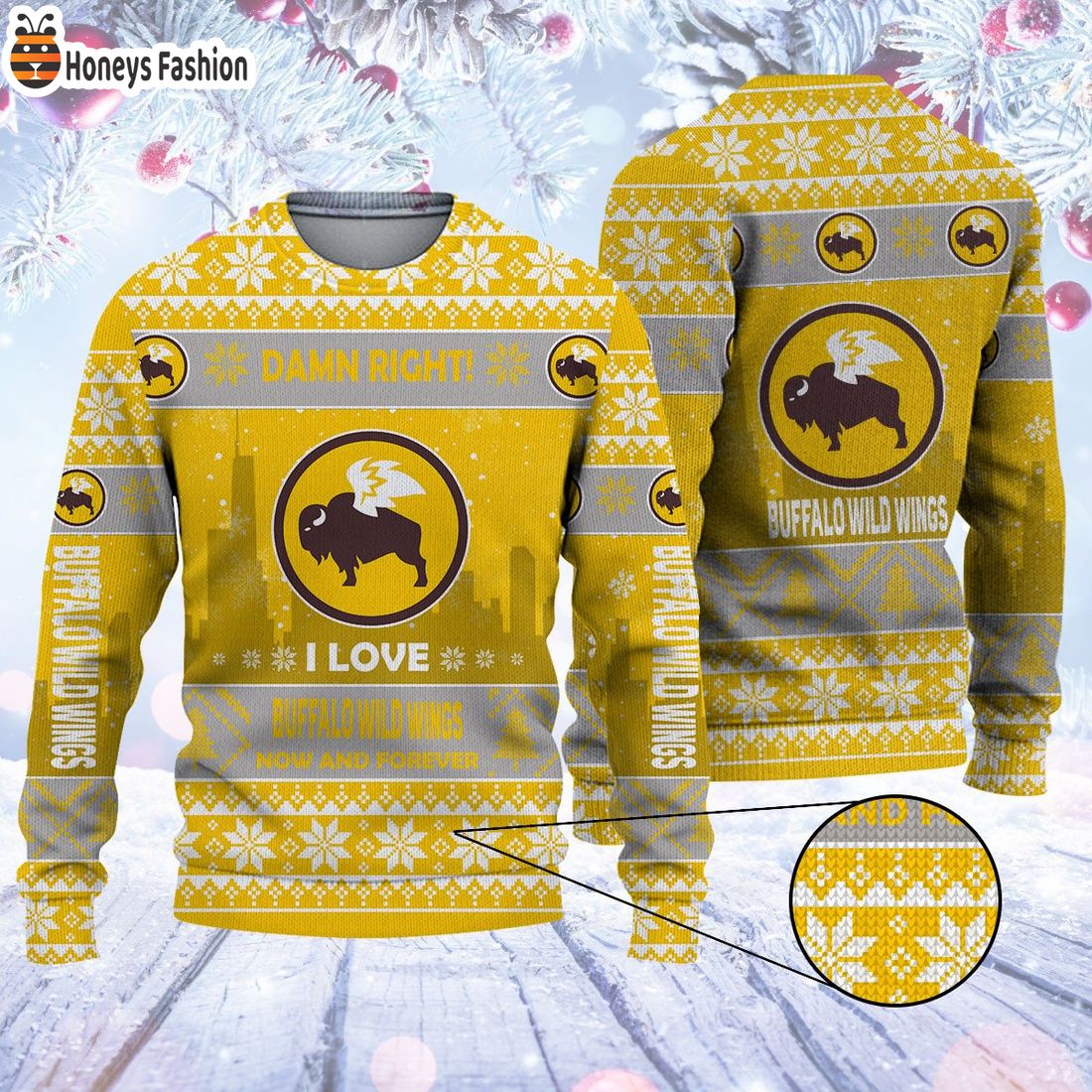 Damn right Buffalo Wild Wings now and forever ugly christmas sweater