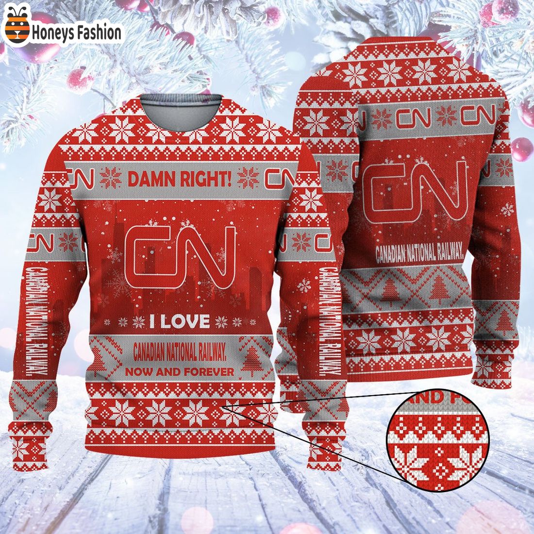 Damn right Canadian National Railway now and forever ugly christmas sweater