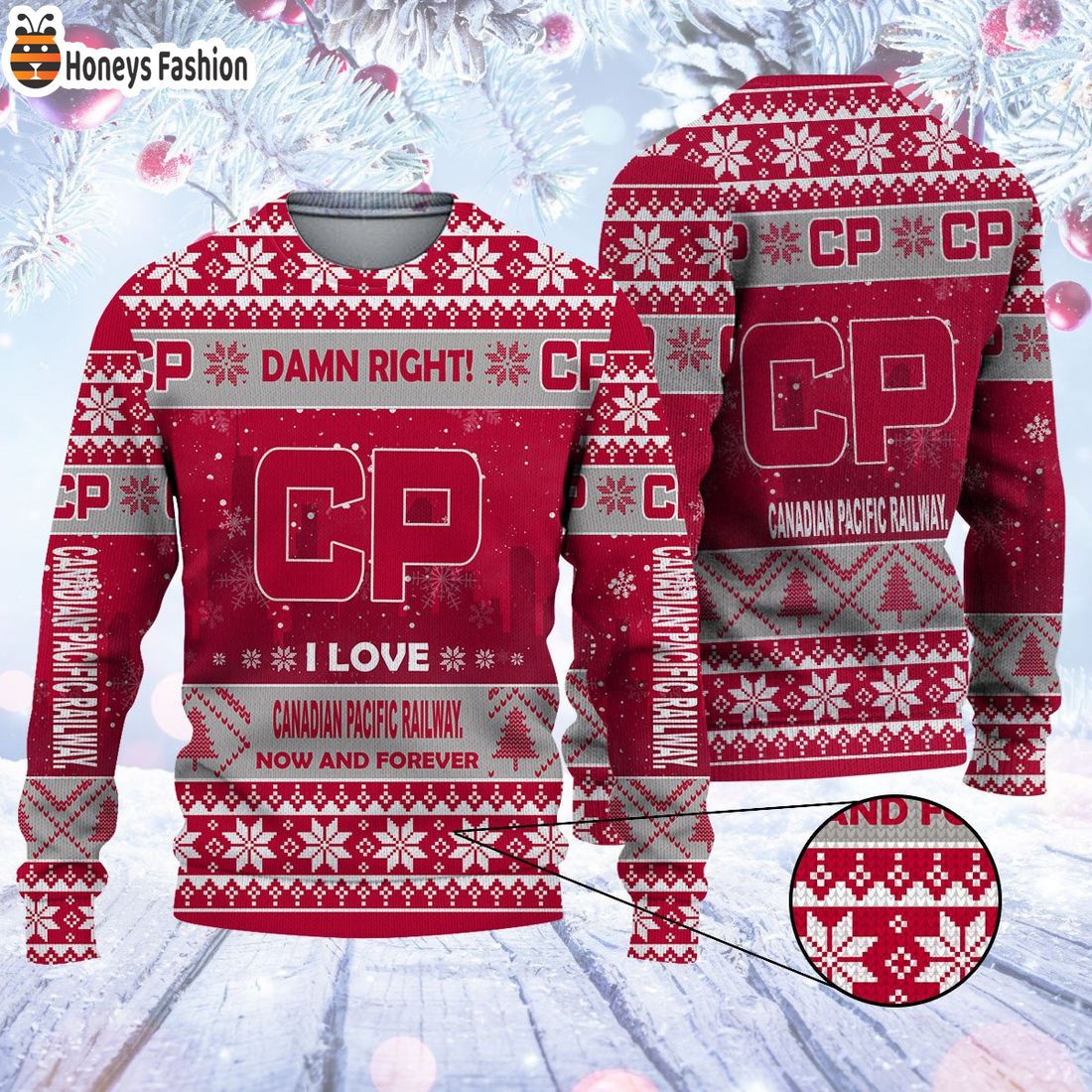 Damn right Canadian Pacific Railway now and forever ugly christmas sweater