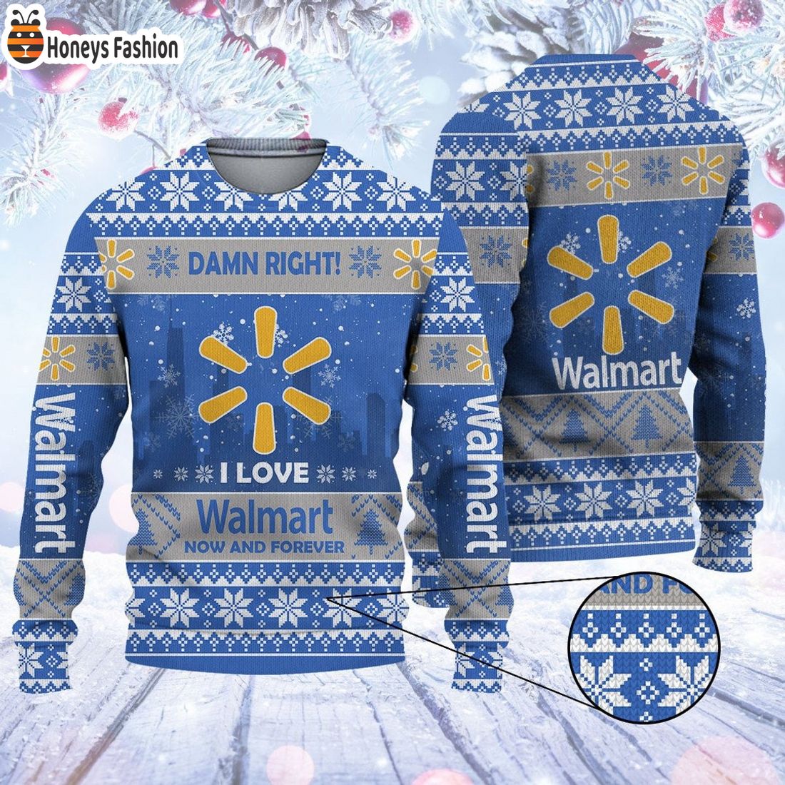Damn right Walmart now and forever ugly christmas sweater