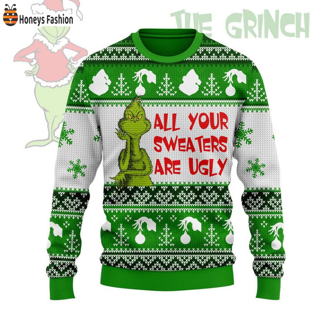 HOT The Grinch All Your Sweaters Are Ugly Green Ugly Christmas Sweater