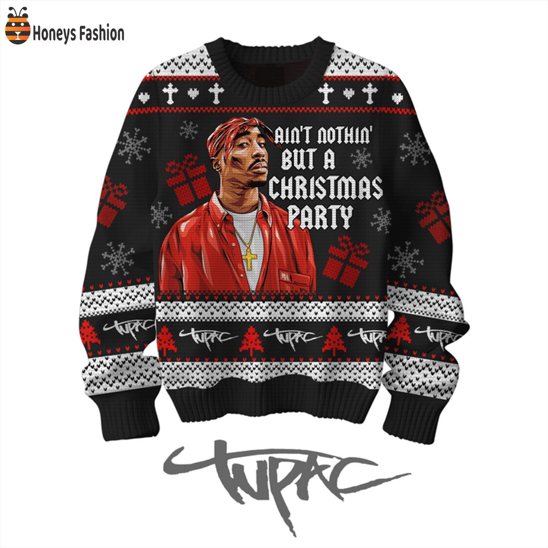 HOT Tupac Shakur Ain’t Nothin’ But A Xmas Party Ugly Christmas Sweater