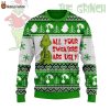 The Grinch All Your Sweaters Are Ugly Knitted Sweater