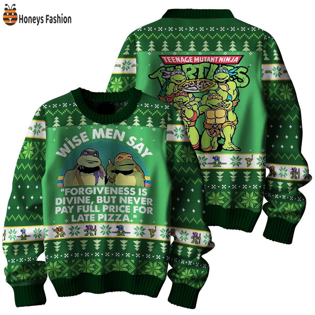 TMNT Forgiveness Is Divine But Never Pay Full Price For Late Pizza Ugly Christmas Sweater