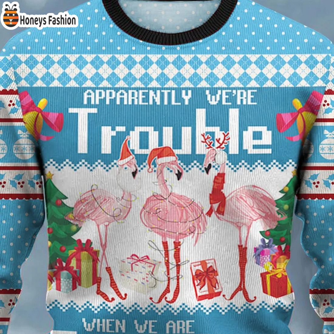 TOP Apparently We’re In Trouble Flamingoes Ugly Christmas Sweater