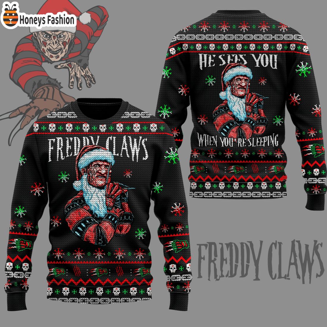 TOP Freddy Krueger Claws He Sees You When You’re Sleeping Ugly Christmas Sweater