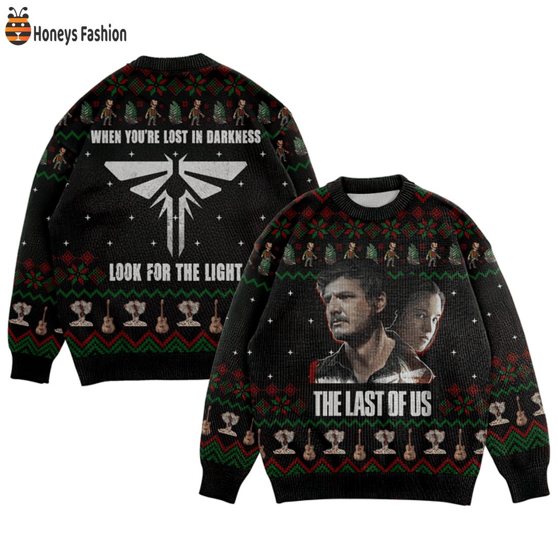 TOP The Last Of Us When You’re Lost In Darkness Look For The Light Ugly Christmas Sweater