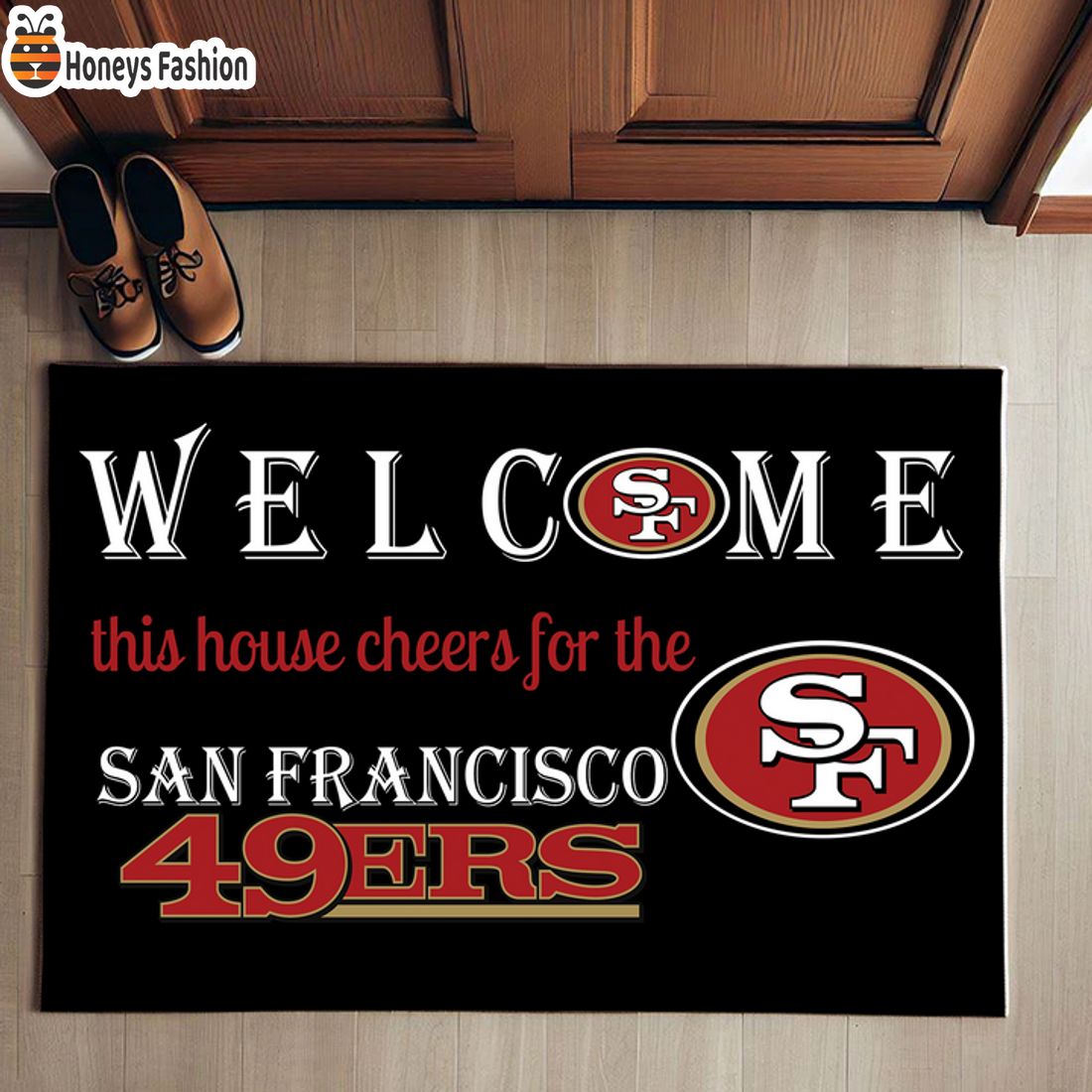 HOT Welcome This House Cheers For The San Francisco 49ers Doormat