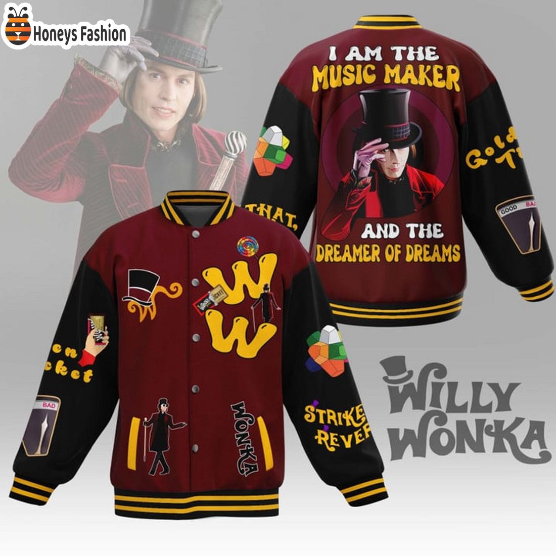 HOT Willy Wonka I Am The Music Maker And The Dreamer Of Dreams Baseball Jacket