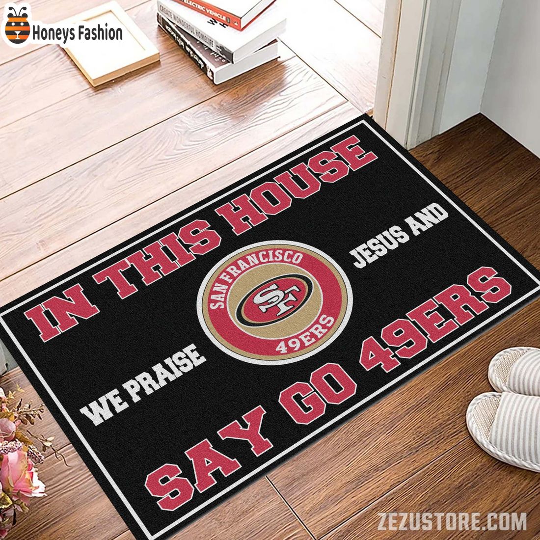 In this house we praise jesus and say go 49ers doormat
