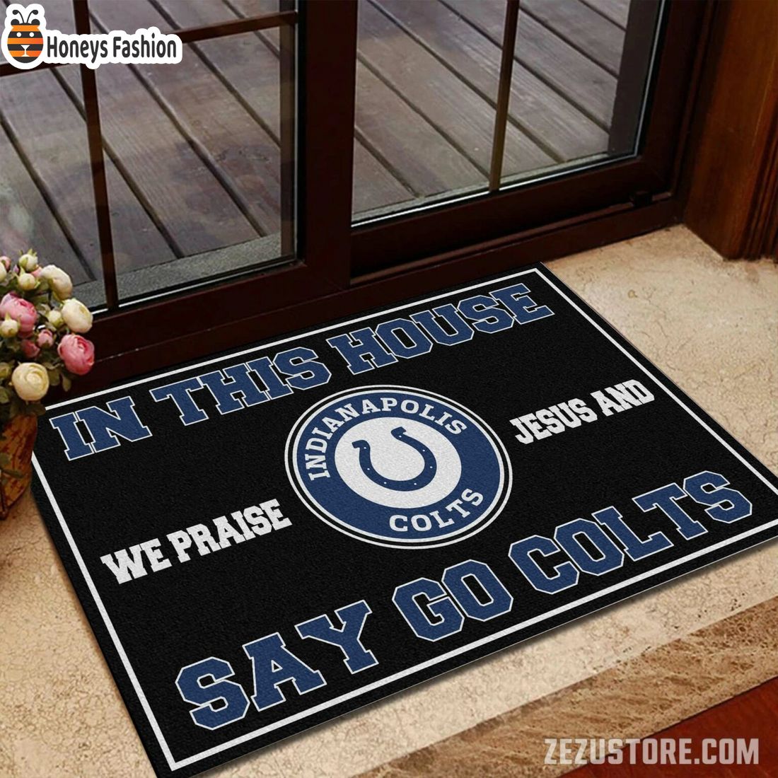 In this house we praise jesus and say go Colts doormat