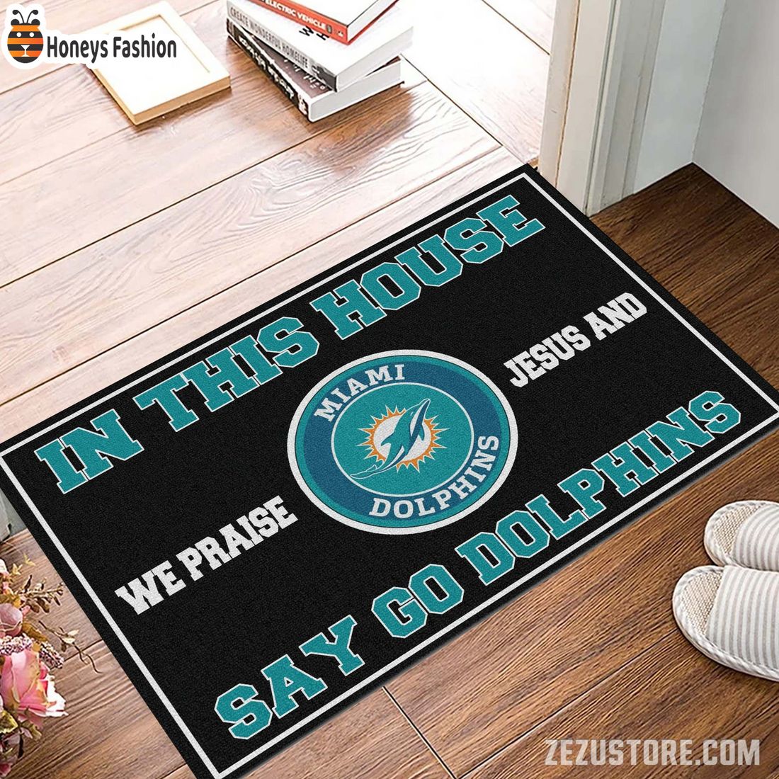 In this house we praise jesus and say go Dolphins doormat
