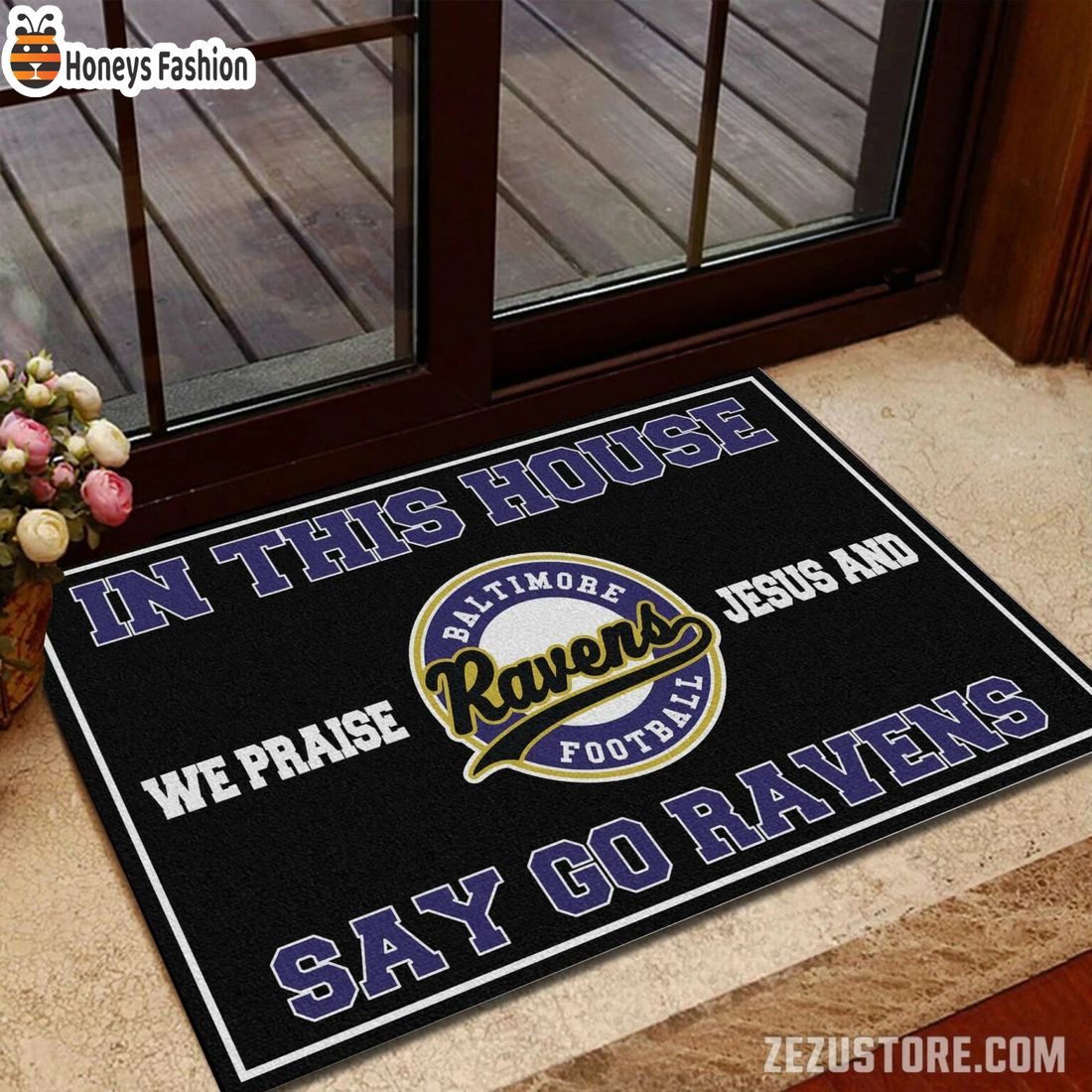 In this house we praise jesus and say go Ravens doormat