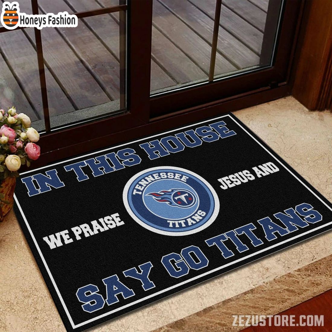 In this house we praise jesus and say go Titans doormat