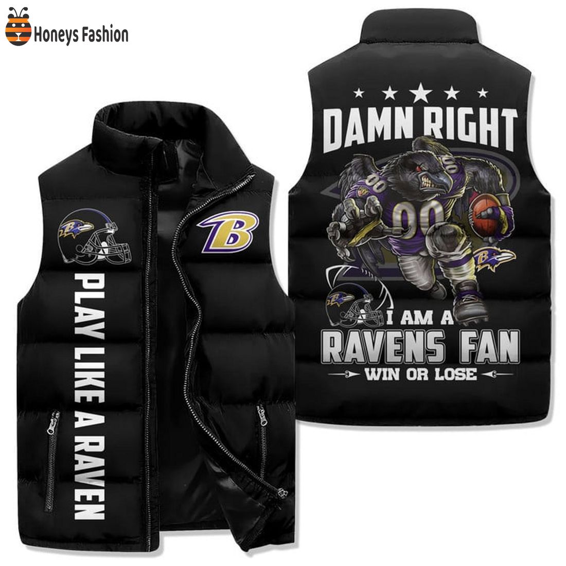 TRENDING Baltimore Ravens Damm Right Ravens Fan Win Or Lose Black Puffer Sleeveless Jacket