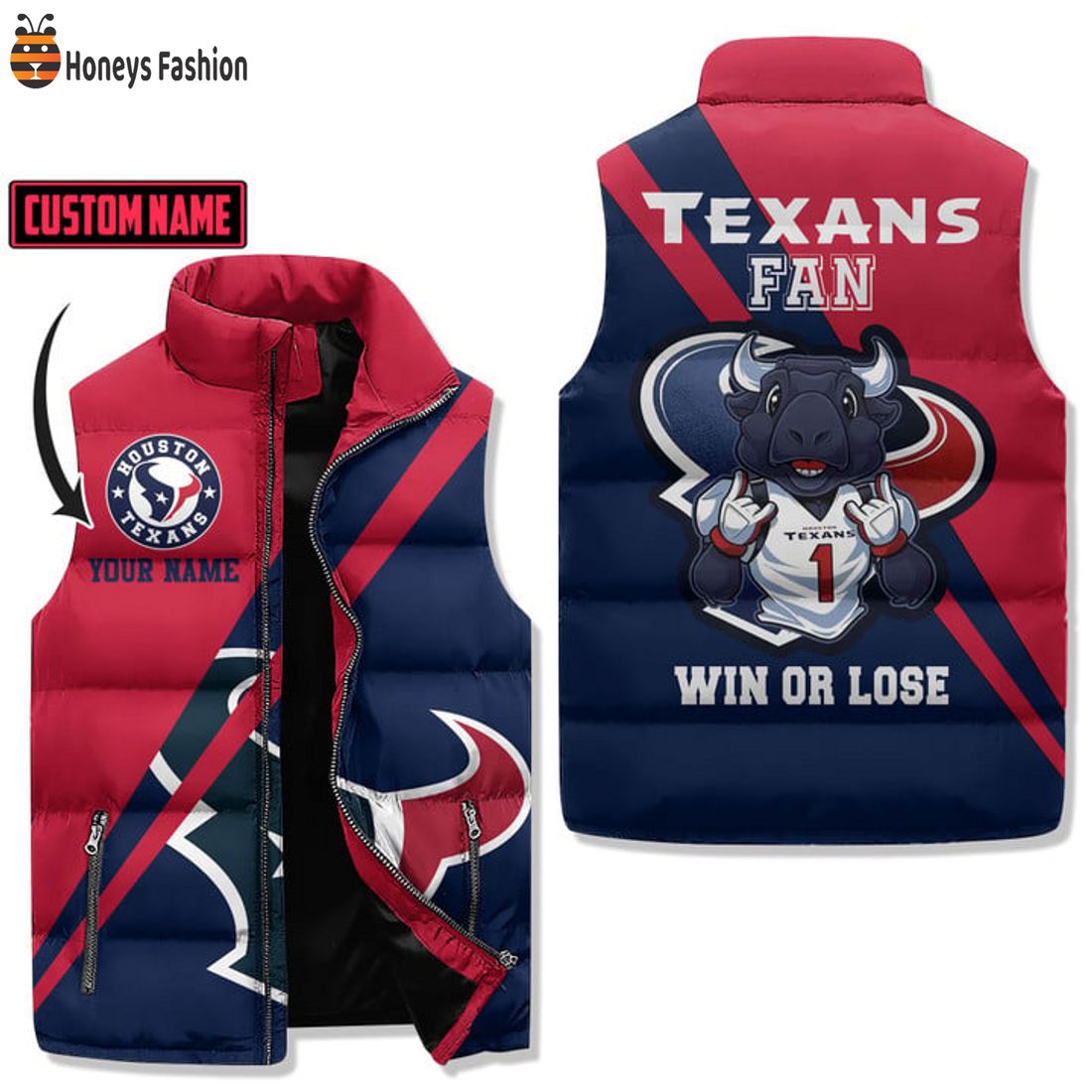 TRENDING Houston Texas Fan Win Or Lose Custom Name Puffer Sleeveless Jacket