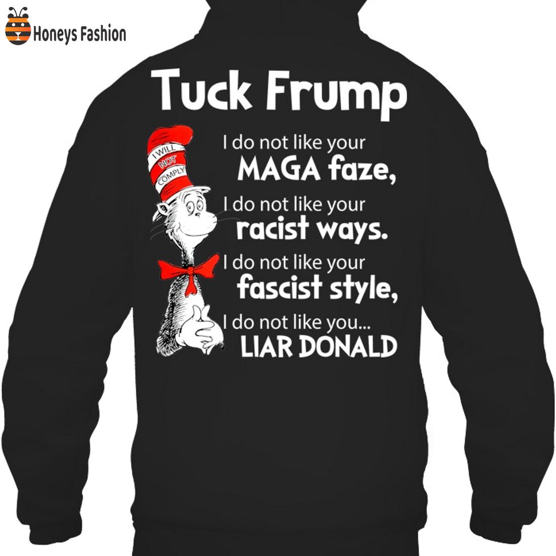 BEST Tuck Frump Maga Faze Racist Ways Fascist Style Tshirt