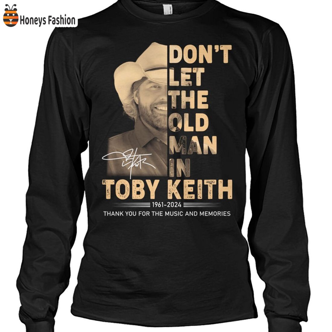 NEW Don’t Let The Old Man In Toby Keith Thank You For The Music And Memories Shirt